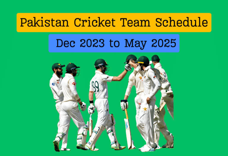 Pakistan Cricket Team Schedule from Dec 2023 to May 2025 Watch PTV